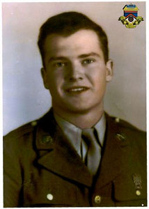 > Pfc. John E. McAuliffe - 1944
M-347
87th Infantry Division
Come on - You know you are proud of your Military picture.
Get it out - scan it, and email it.
Or mail copy for me to place here.
Show it off to the world wide web!
As with all galleries of history06 -
we welcome comments/thoughts/memories.
Just click on the "comment" in
lower left of page.
Here's to the Golden Acorn Soldiers -
Forever STALWART AND STRONG!
For info on 87th Infantry Division Association:
http://www.87thinfantrydivision.com > Pfc. John E. McAuliffe - 1944
M-347
87th Infantry Division
Come on - You know you are proud of your Military picture.
Get it out - scan it, and email it.
Or mail copy for me to place here.
Show it off to the world wide web!
As with all galleries of history06 -
we welcome comments/thoughts/memories.
Just click on the "comment" in
lower left of page.
Here's to the Golden Acorn Soldiers -
Forever STALWART AND STRONG!
For info on 87th Infantry Division Association:
http://www.87thinfantrydivision.com
